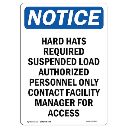 OSHA Notice Sign, Hard Hats Required Suspended Load, 14in X 10in Decal